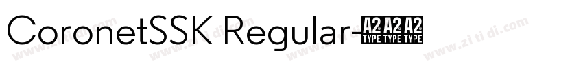 CoronetSSK Regular字体转换 CoronetSSK Regular字体转换